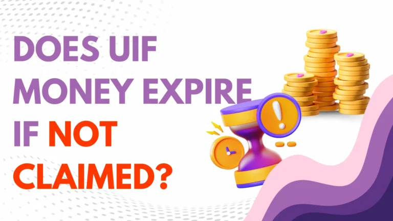 Does UIF Money Expire if Not Claimed?