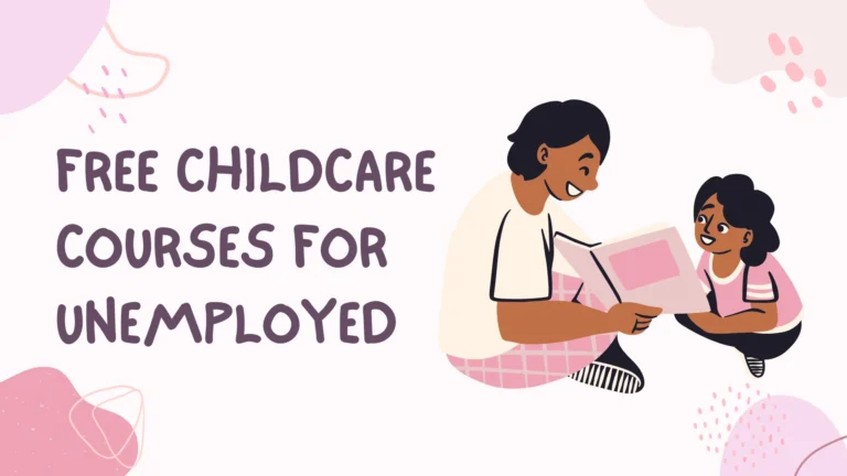 Free Childcare Courses For Unemployed