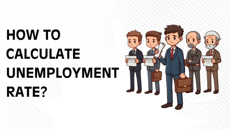 How to Calculate Unemployment Rate