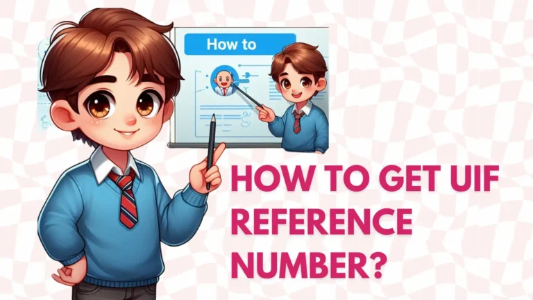 How to Get a UIF Reference Number? & What is it?