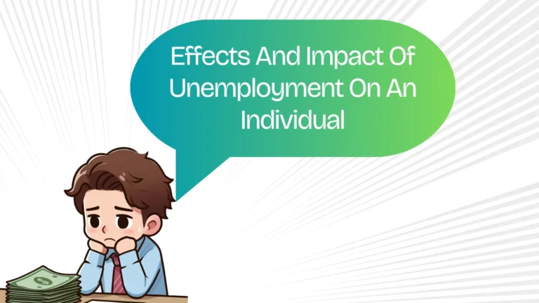 Impact of Unemployment on an Individual