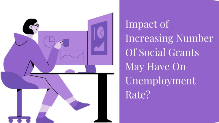 The impact that Increasing Number of Social Grants Have on the Unemployment Rate