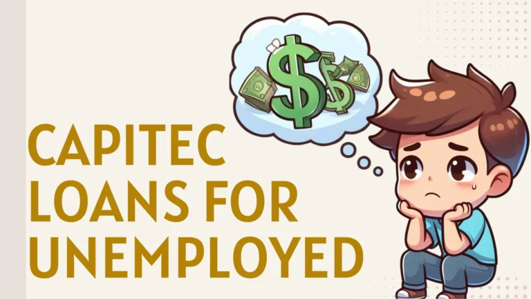 Capitec Loans for Unemployed & Eligibility Criteria