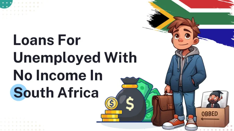 loans for unemployed with no income in south africa