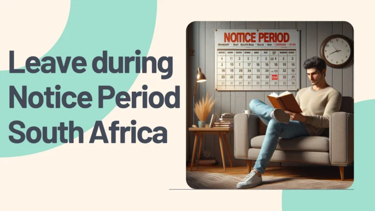 Leave during Notice Period South Africa